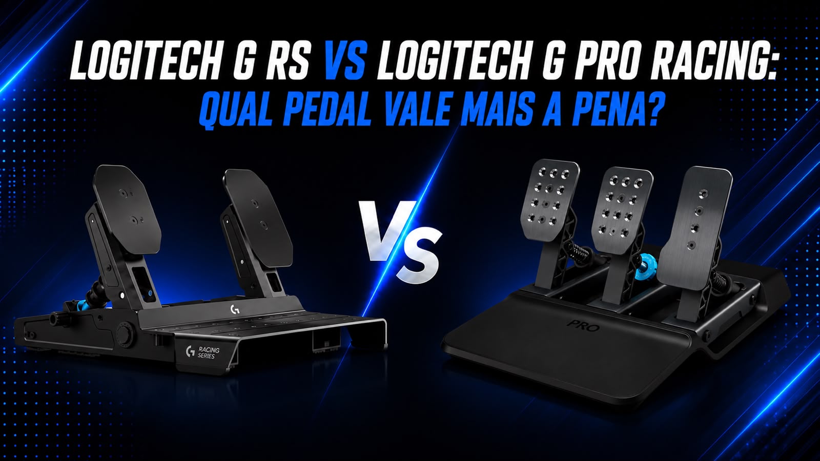 Logitech G RS vs Logitech G PRO Racing: Qual Pedal Vale Mais a Pena?